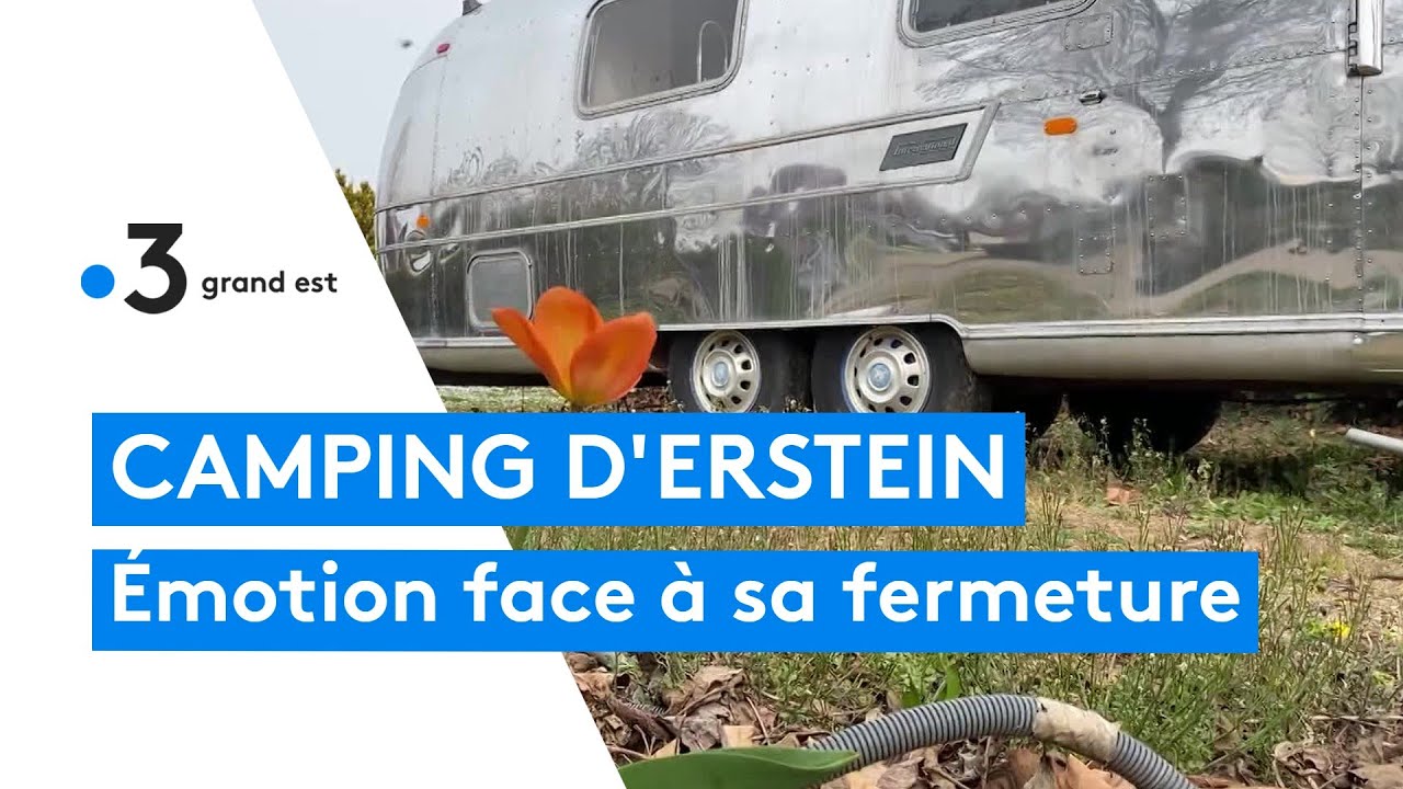 Fermeture du camping d'Erstein : la tristesse des résidents