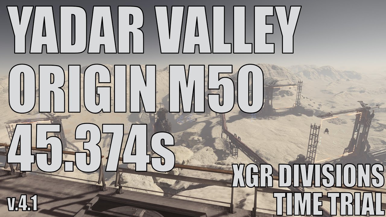 Star Citizen Racing, Yadar Valley AC, Origin M50, 45.374s. XGR Divisions time trial.