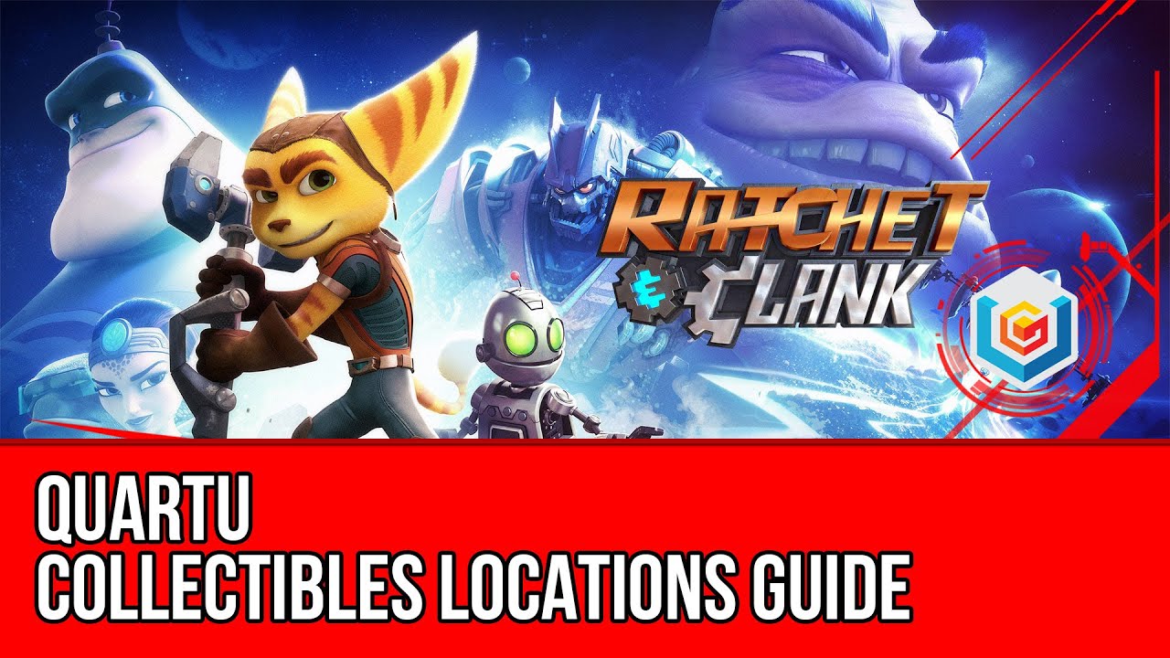 Ratchet & Clank 2016 Quartu Collectibles Locations Guide (All Holocards/Raritanium/Gold Bolts)