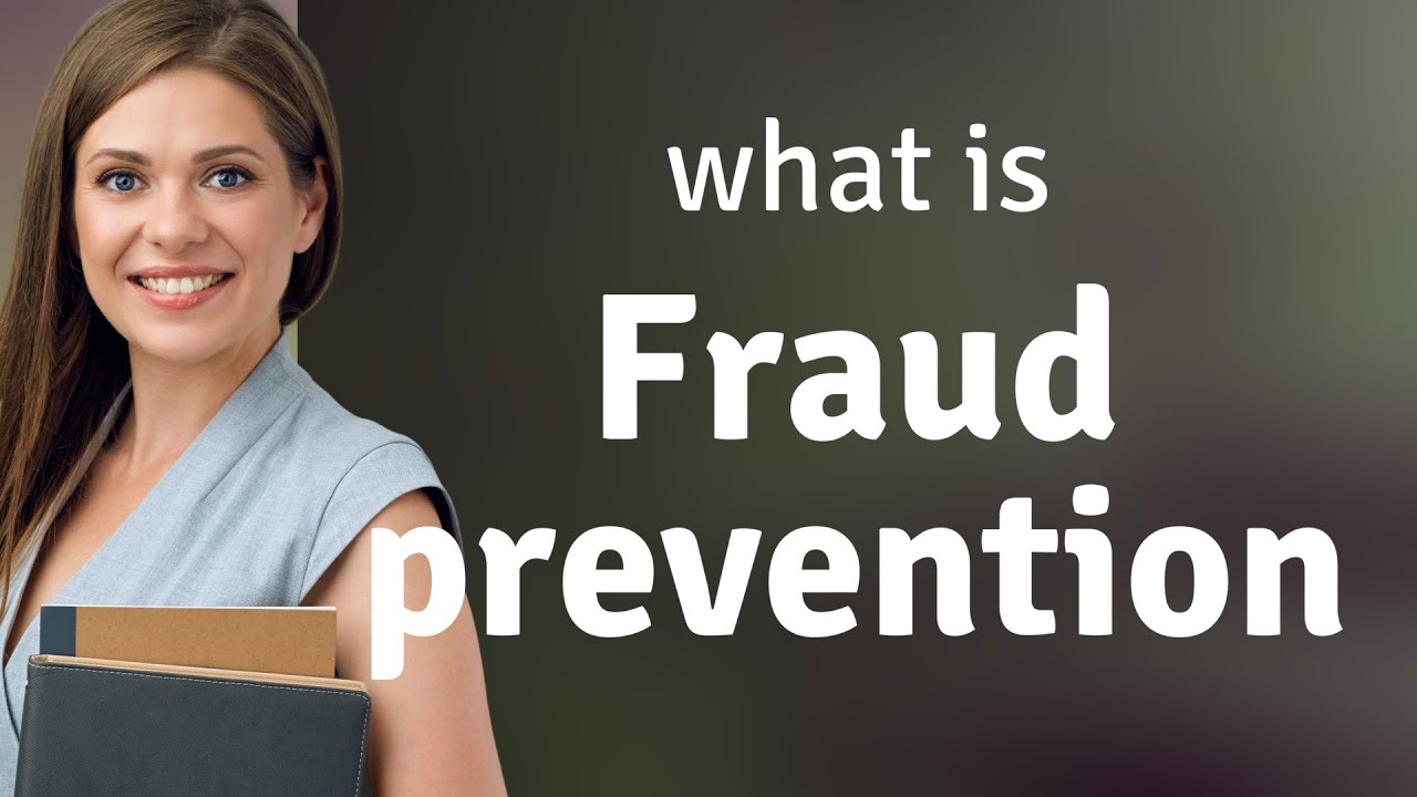 Understanding Fraud Prevention: A Guide for English Learners