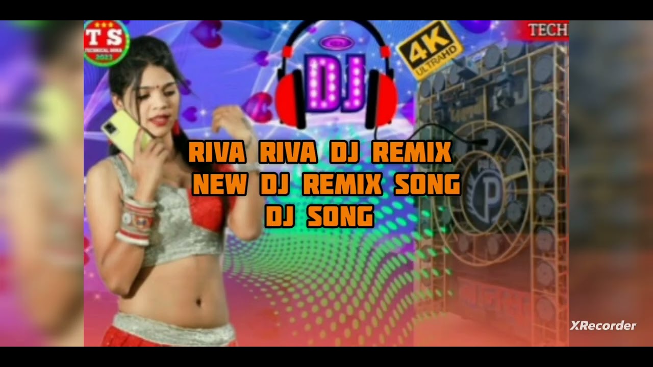 #Riva Riva dj remix song#new remix song