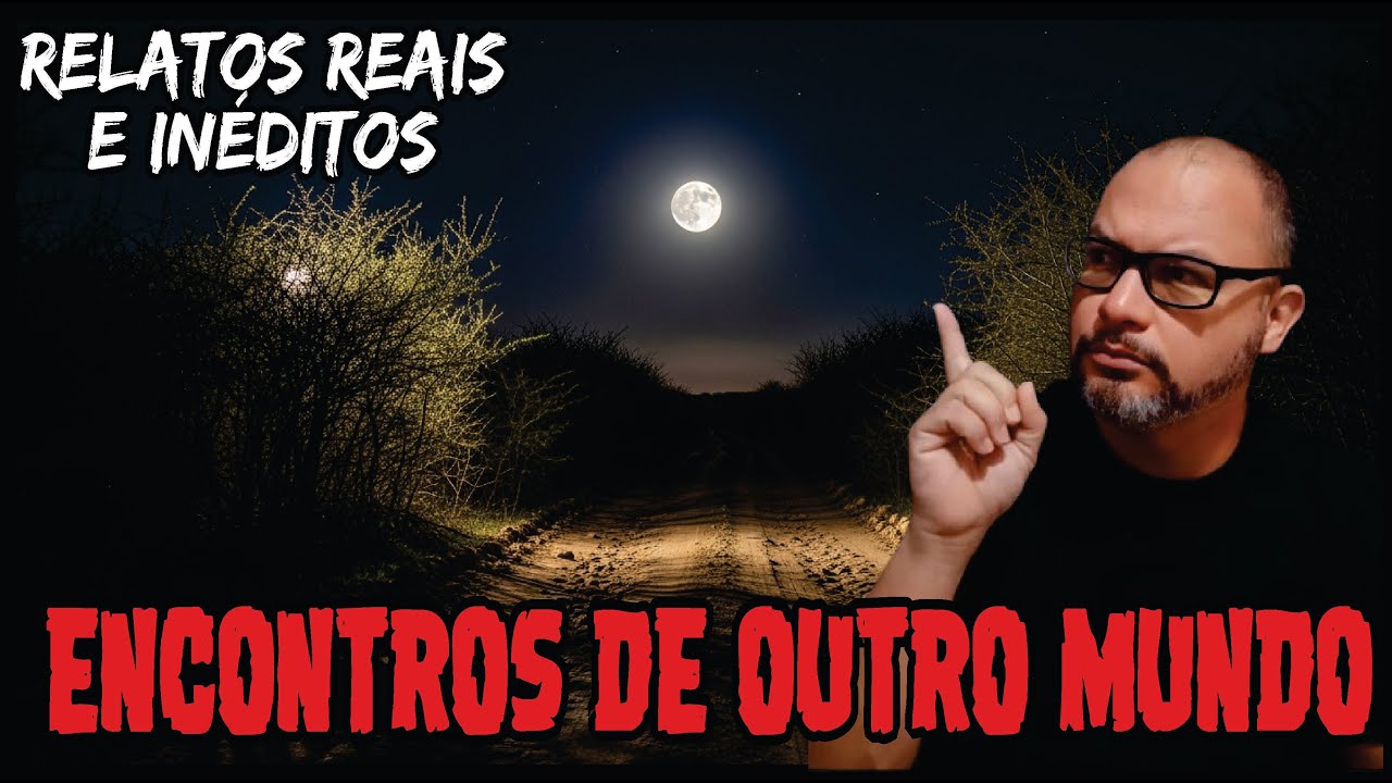ENCONTROS SINISTROS ENTRE O NOSSO MUNDO E O MUNDO SOBRENATURAL | RELATOS REAIS