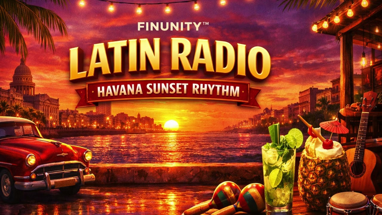 🌅 HAVANA SUNSET RHYTHM | FINUNITY™ RADIO #CUBANMUSIC #CUBANDANCE #CUBANFIESTA