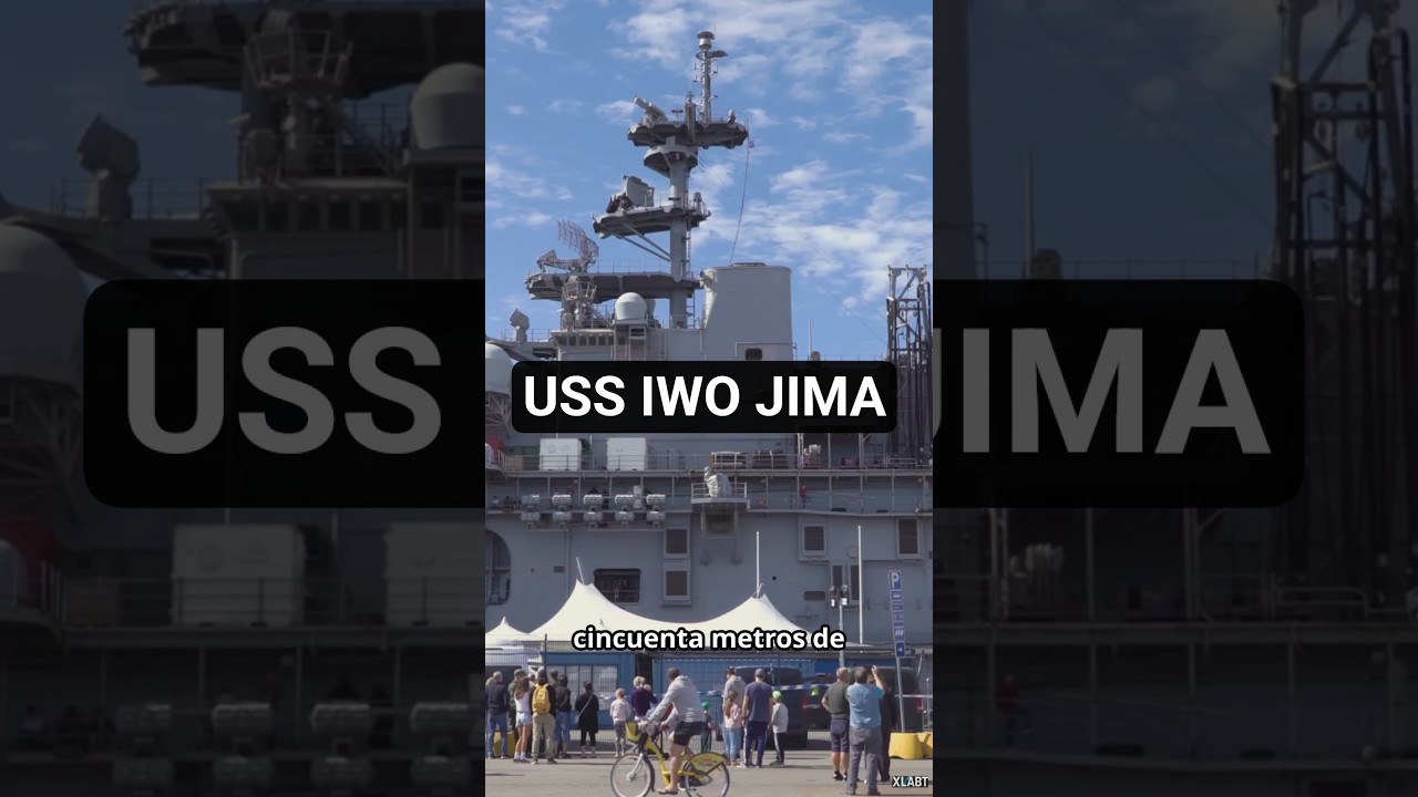 El incre&iacute;ble Buque Anfibio USS IWO JIMA ⛴️