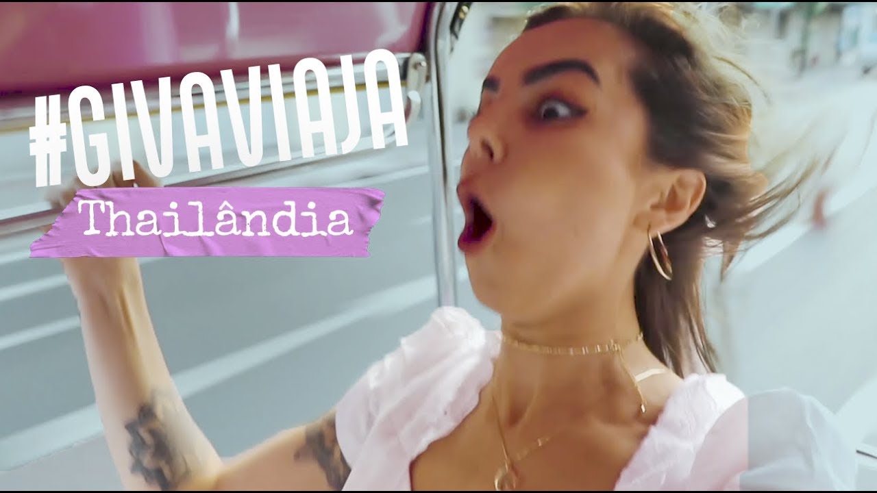 CURTINDO A TAILÂNDIA ADOIDADO
