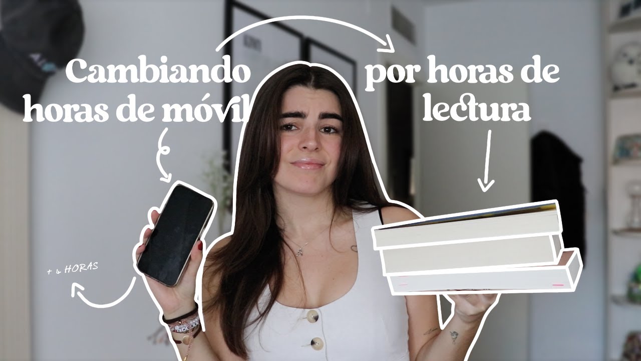 Cambiando HORAS de MÓVIL por HORAS de LETURA 📲📖 | Vlog🌷