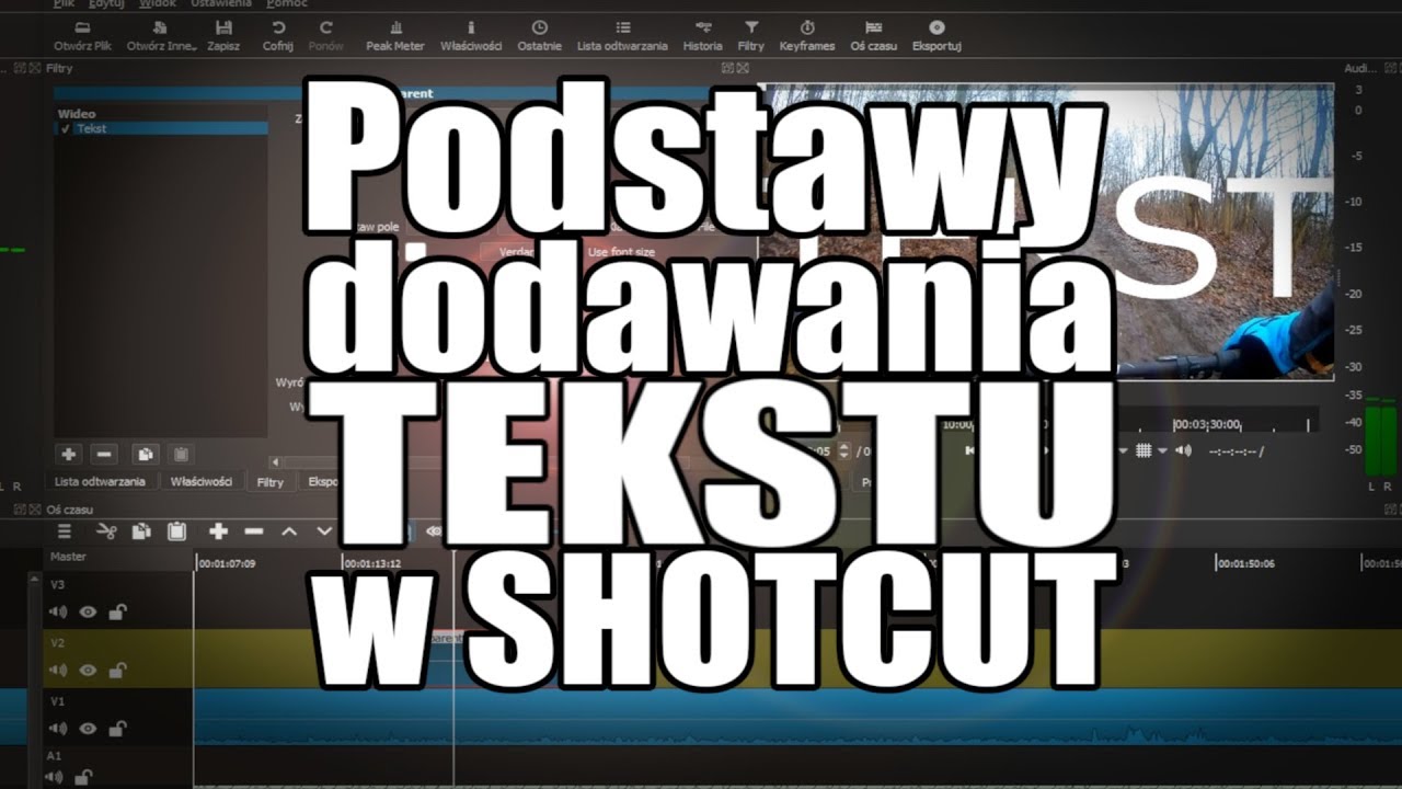 Shotcut - Podstawy dodawania tekstu + dwa efekty / How to correctly add text + two effects