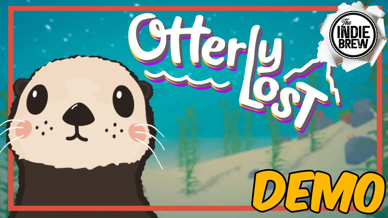 SHROOMS, ACCENTS & AN ADORABLY CUTE OTTER — What Could Go Wrong? ~ Otterly Lost #Demo  #indiegame