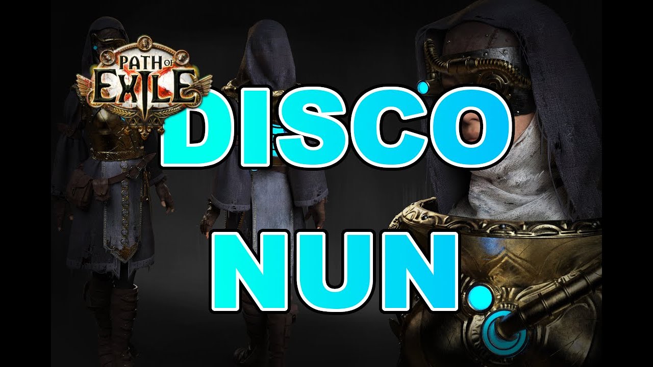 PoE Remix: Sister Cassia, Disco Nun - Divine POWAH! - [Path of Exile Meme Song]