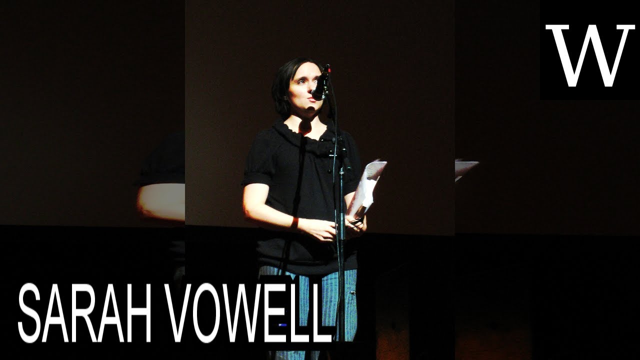 SARAH VOWELL - WikiVidi Documentary