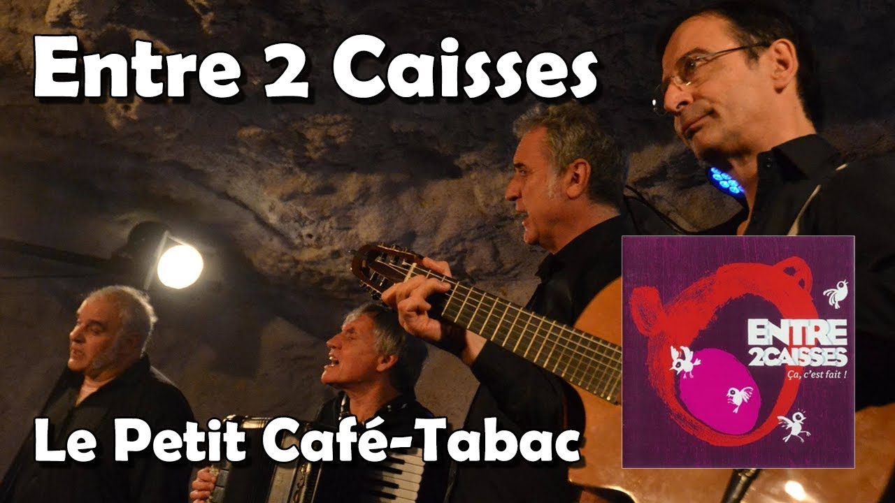 Le Petit Café Tabac - Entre 2 Caisses (HQ)