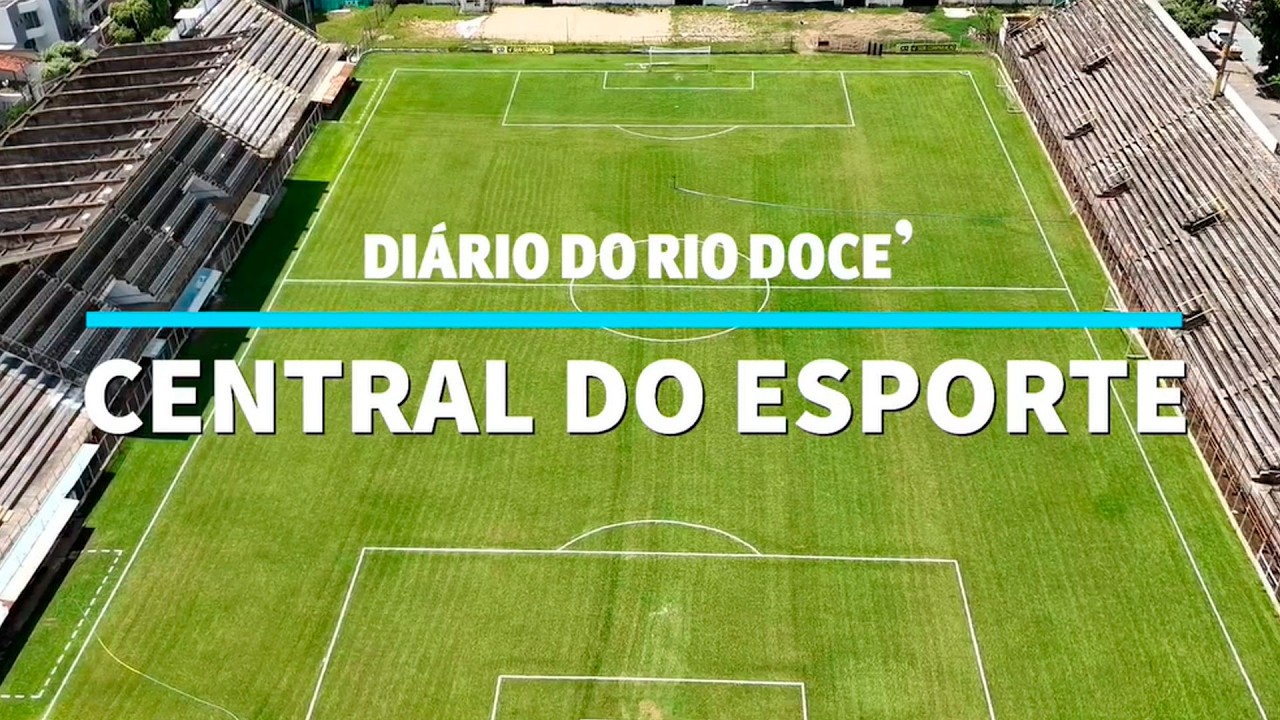 CENTRAL DO ESPORTE COMENTA RODADA DO BRASILEIRÃO E CONVOCAÇÃO DA SELEÇÃO