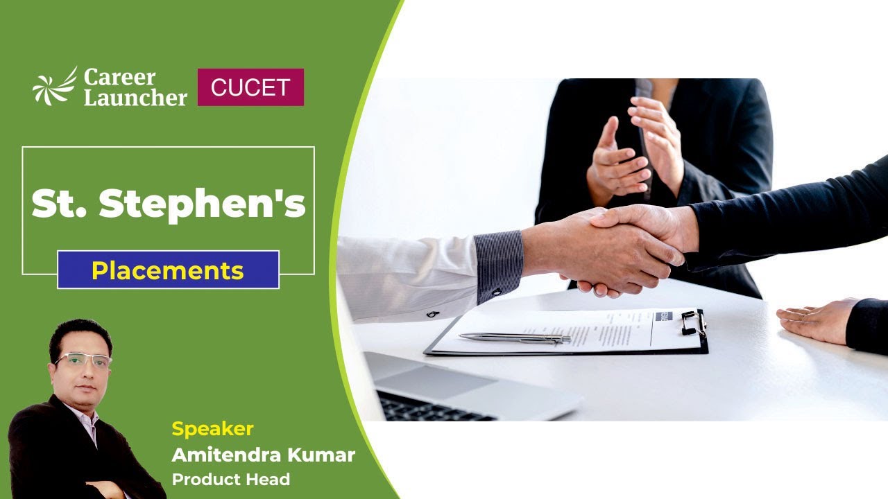 St. Stephen's - Placements | Episode - 3 | CUCET 2022