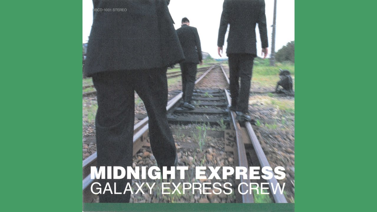 GALAXY EXPRESS CREW - MIDNIGHT EXPRESS