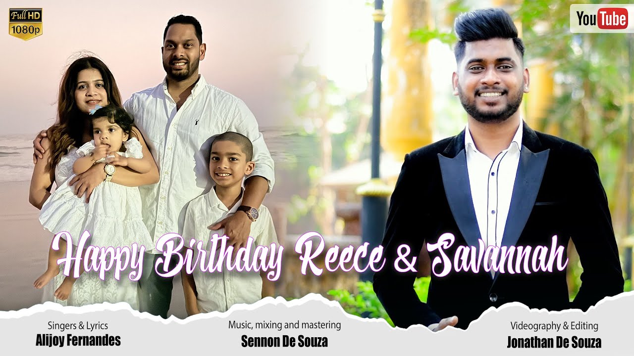 Happy birthday Reece and Savannah | New Konkani Toast Song 2025 | Alijoy Fernandes