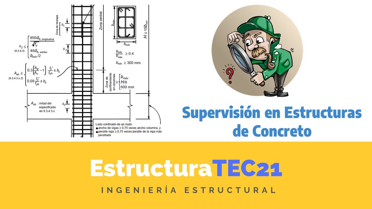 ¿Qué debo supervisar en Estructura de Concreto Reforzado?