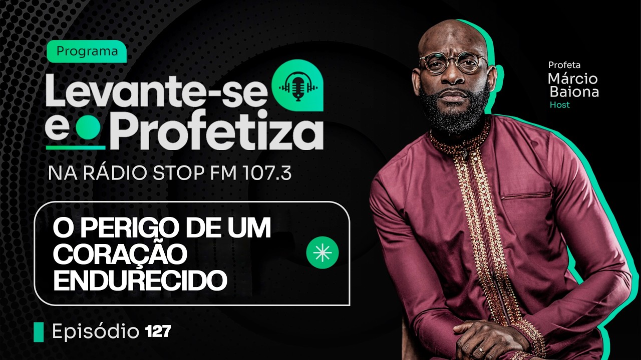 O PERIGO DE UM CORAÇÃO ENDURECIDO | 26 FEV 2025 | COM PROFETA MÁRCIO BAIONA