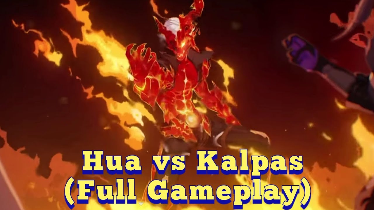 Hua vs Kalpas!! (Full Gameplay) | Honkai v5.8