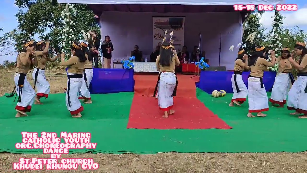 The 2nd Maring Catholic Youth Org.Choreography dance from St.Peter church,khudei khunou
