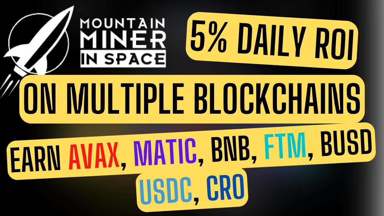 Mountain Miner | Is it Legit? EARN AVAX, MATIC, BNB, FTM, BUSD, USDC, CRO.
