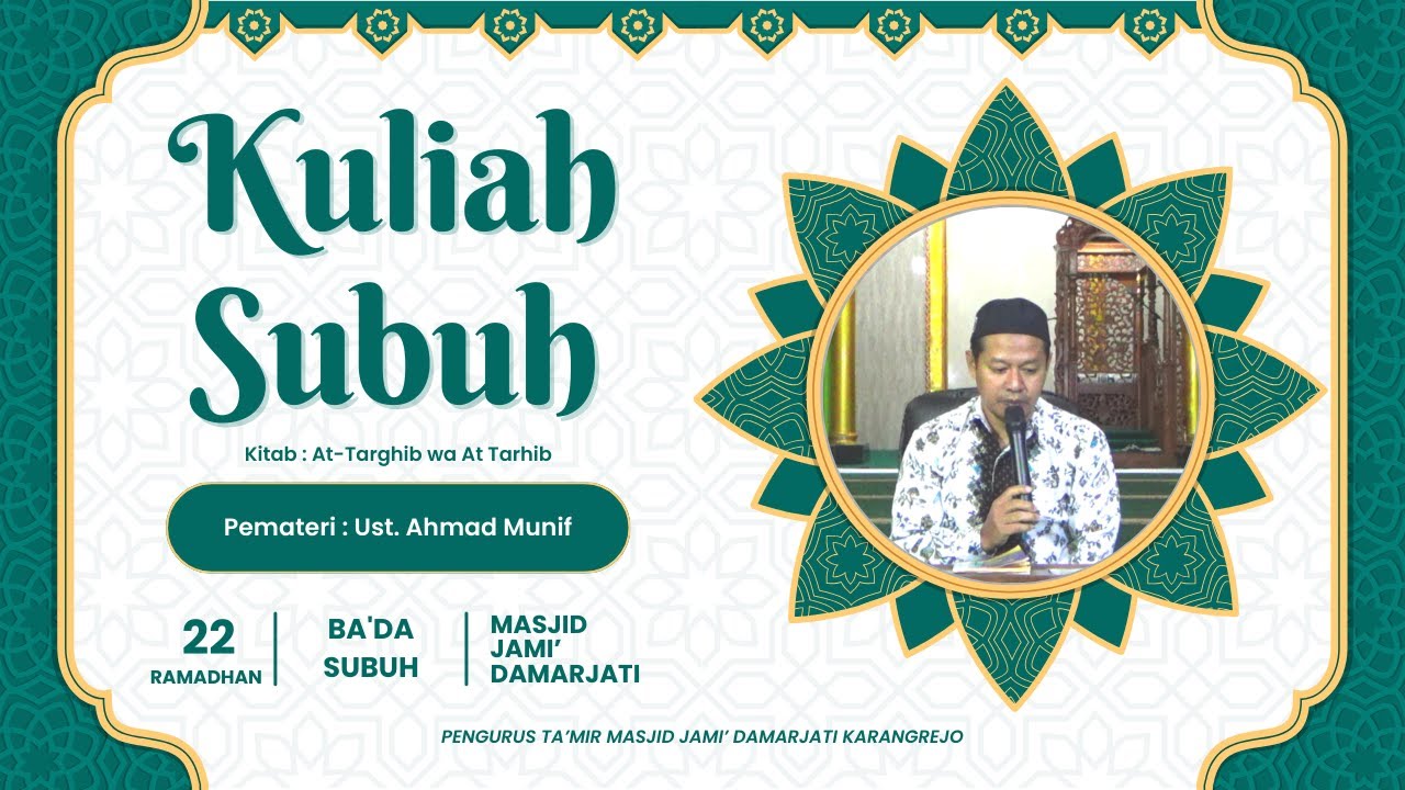 🔴 [ LIVE ] Kuliah Subuh | Masjid Jami' Damarjati Karangrejo | 22 Ramadhan 1447 H