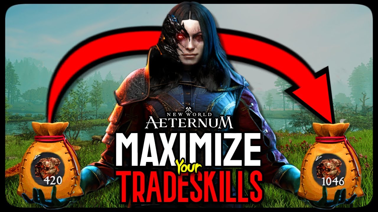 Maximize Your Tradeskills (New World: Aeternum)