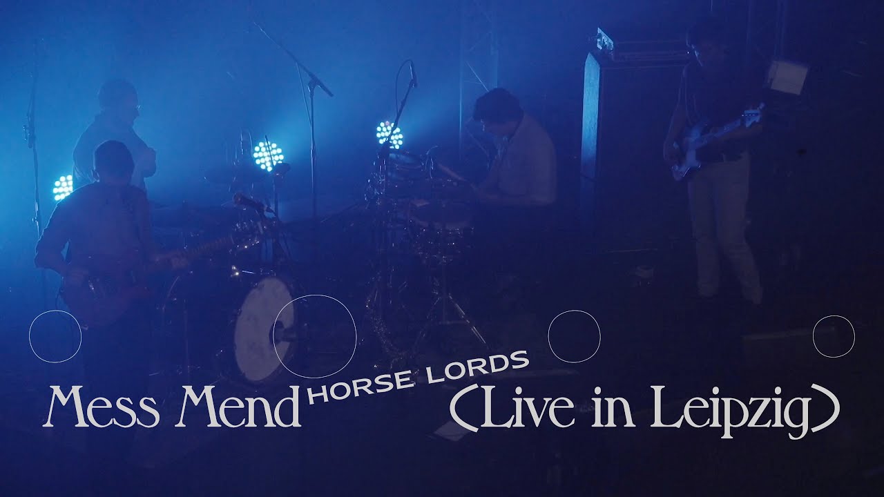 Horse Lords - Mess Mend (Live in Leipzig)
