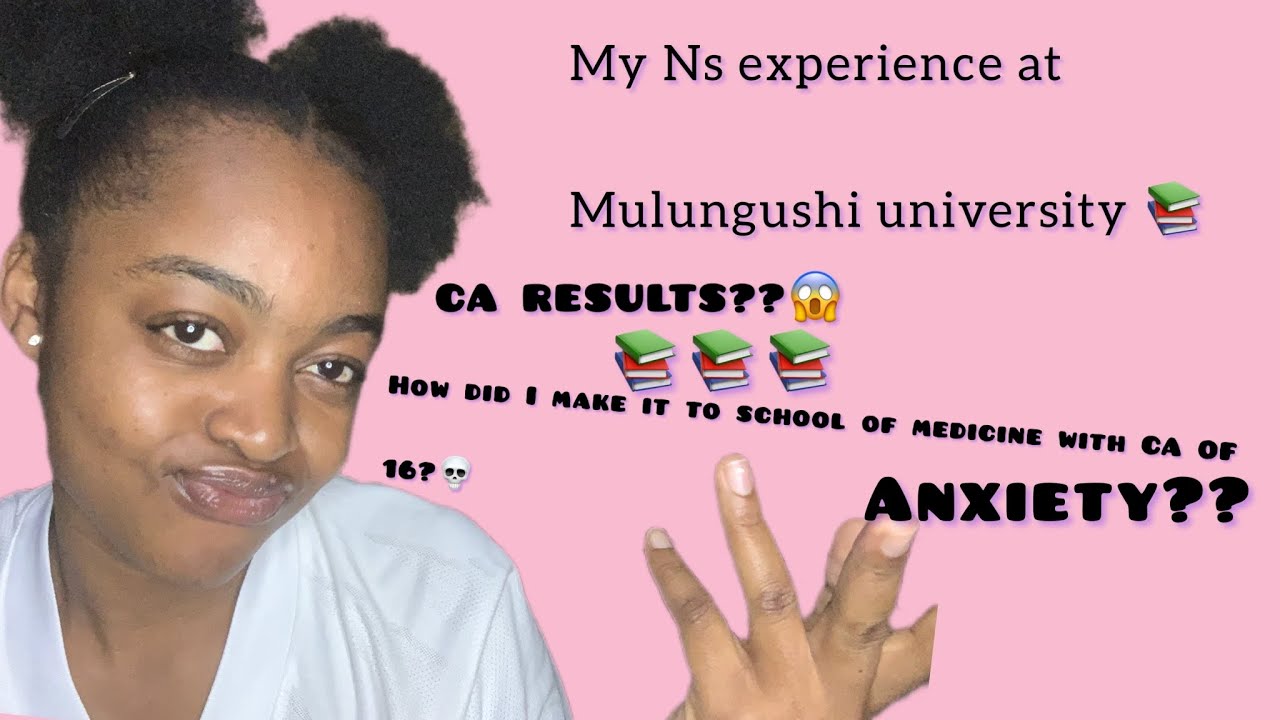 MY NS (natural science) EXPERIENCE AT MULUNGUSHI UNIVERSITY/bad CA results/ medical student MU👩‍⚕️