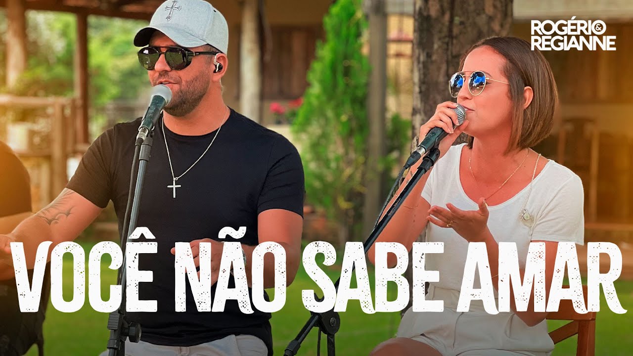 Rogerio e Regianne - Você Não Sabe Amar (Cover)
