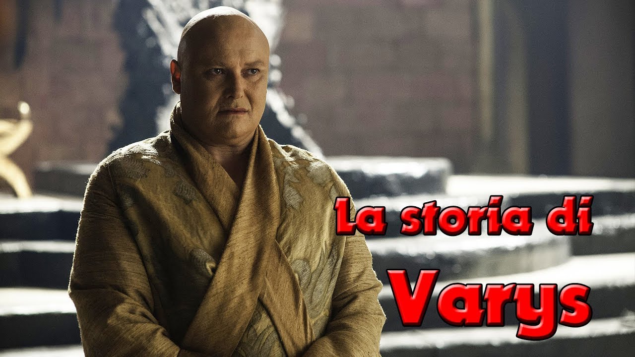 La storia di Varys