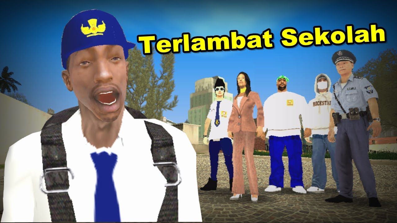 Ucok Terlambat Sekolah - GTA San Andreas Dyom
