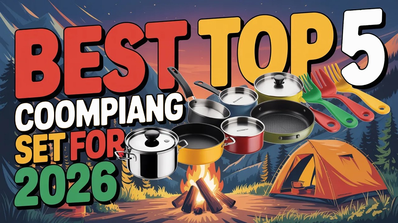 Best Top 5 Camping Cookware Set For 2026 | Lightweight & Durable Picks