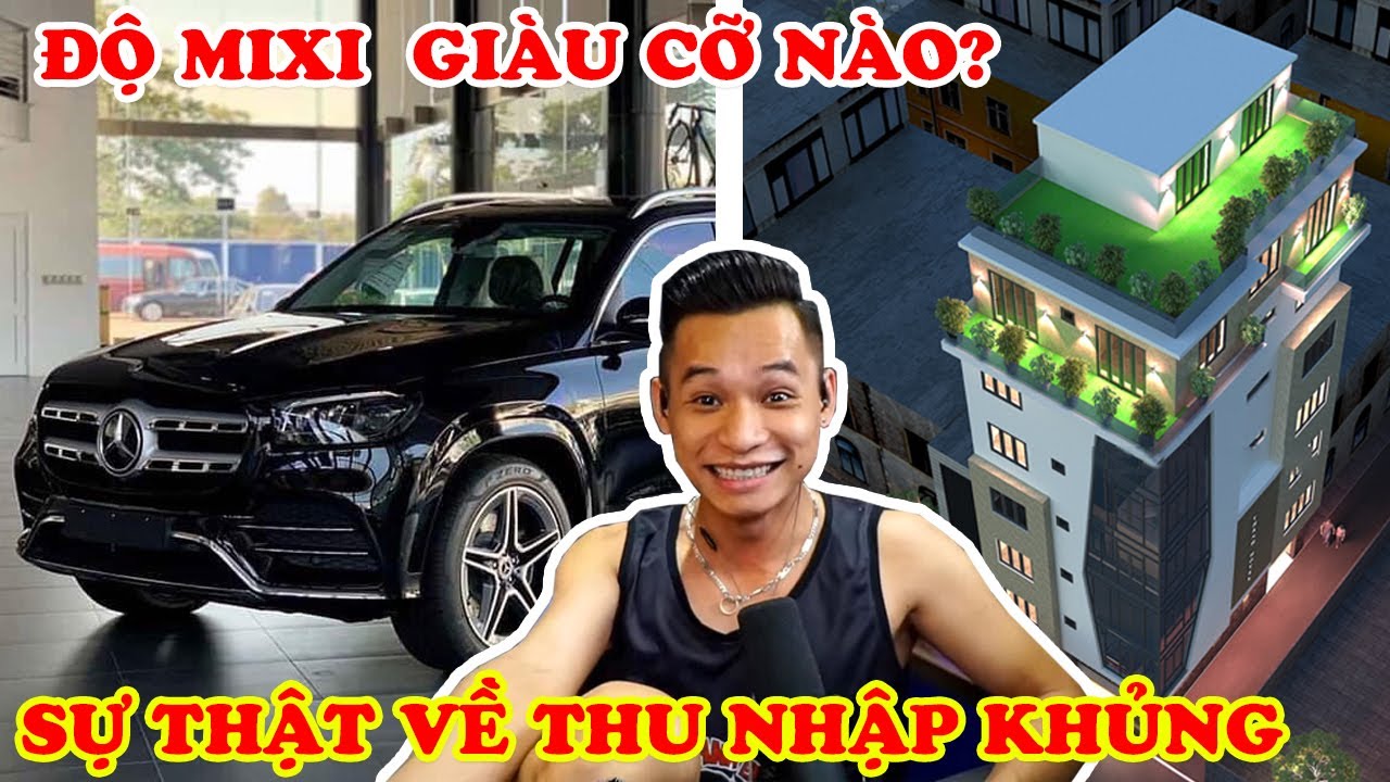 Độ Mixi Giàu Cỡ Nào? 10 Sự Thật Không Ai Biết Về Độ Mixi Streamer Nổi Tiếng Nhất Việt Nam