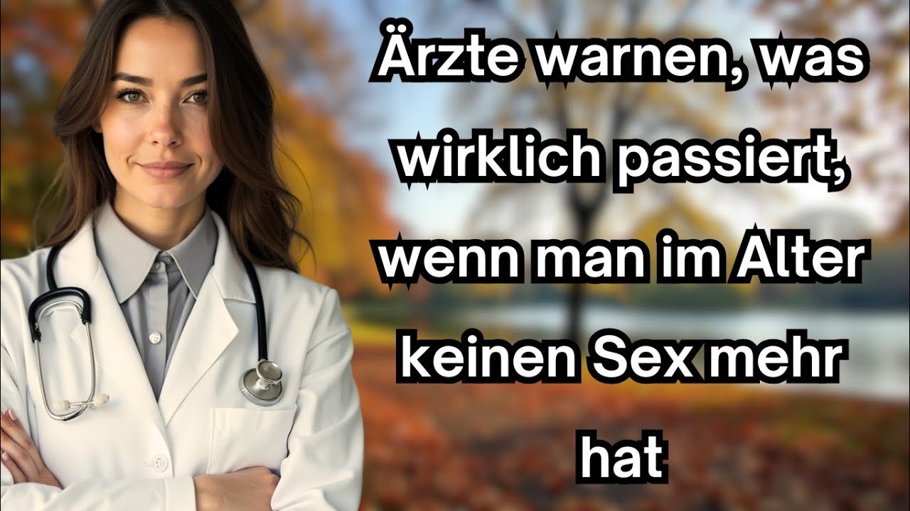 Medizinische Warnung: Was Passiert, Wenn Man Im Alter Keinen Sex Mehr Hat