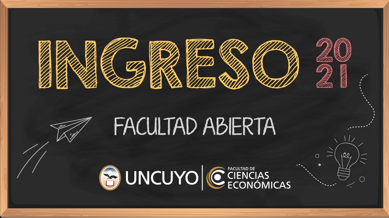 Proceso de preinscripción - Ingreso 2021 - Facultad abierta FCE UNCUYO