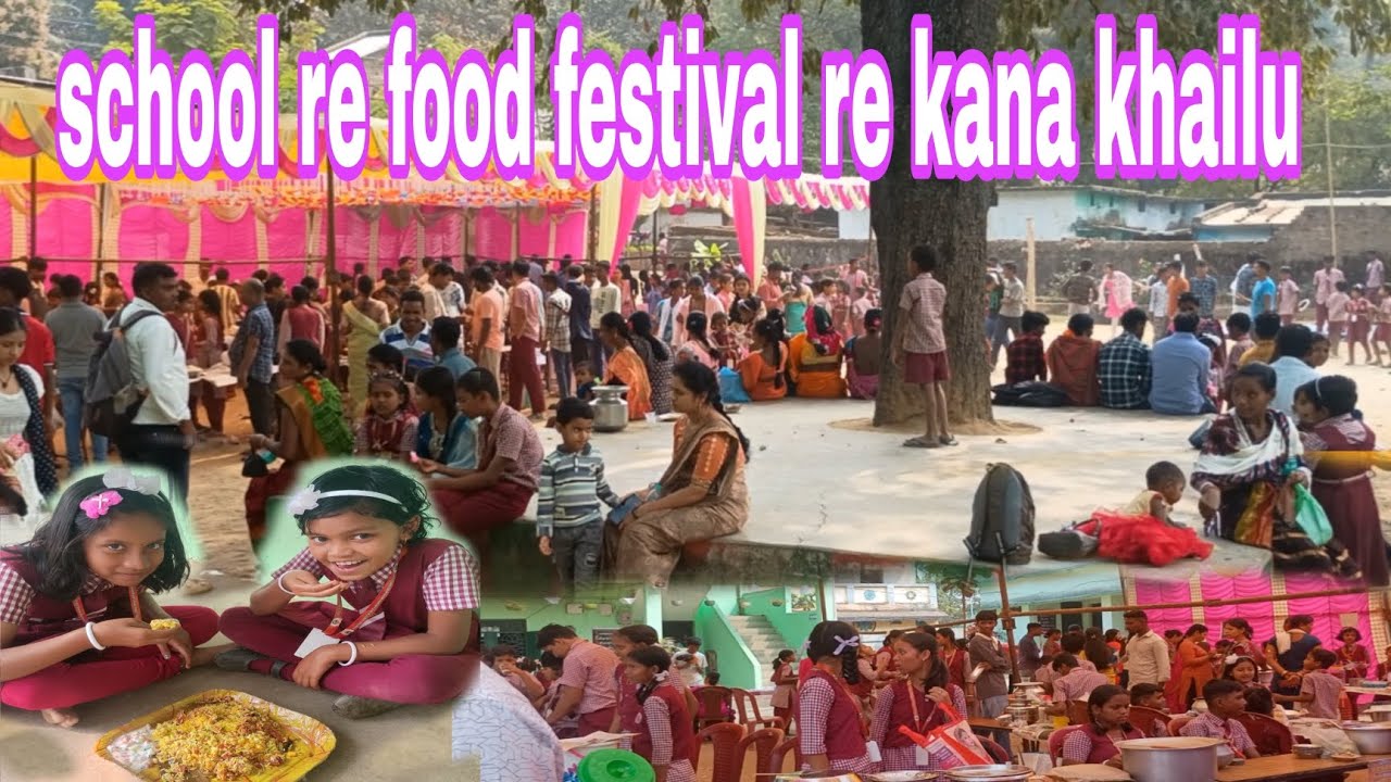 ସ୍କୁଲରେ food festival ରେ କଣ କଣ ଖାଇଲୁ #YouTube #video #odia #vlog 