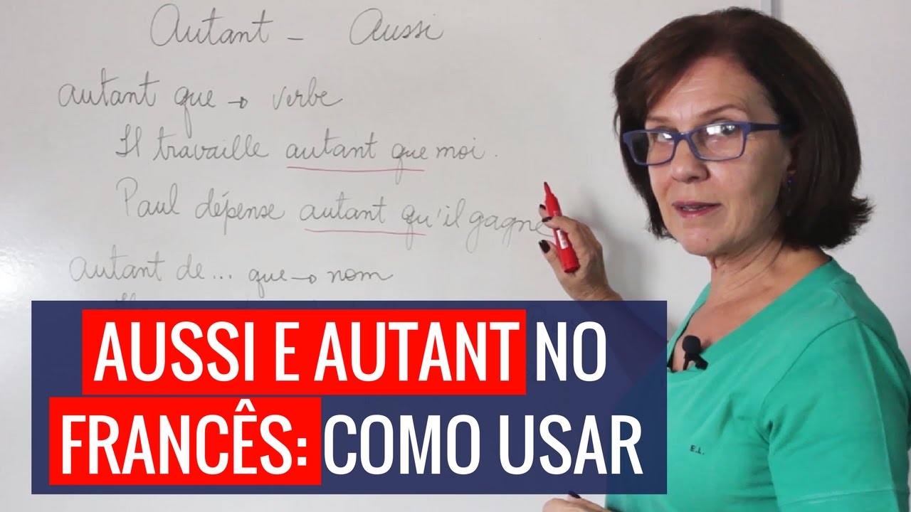 Aussi e Autant em francês: como usar?
