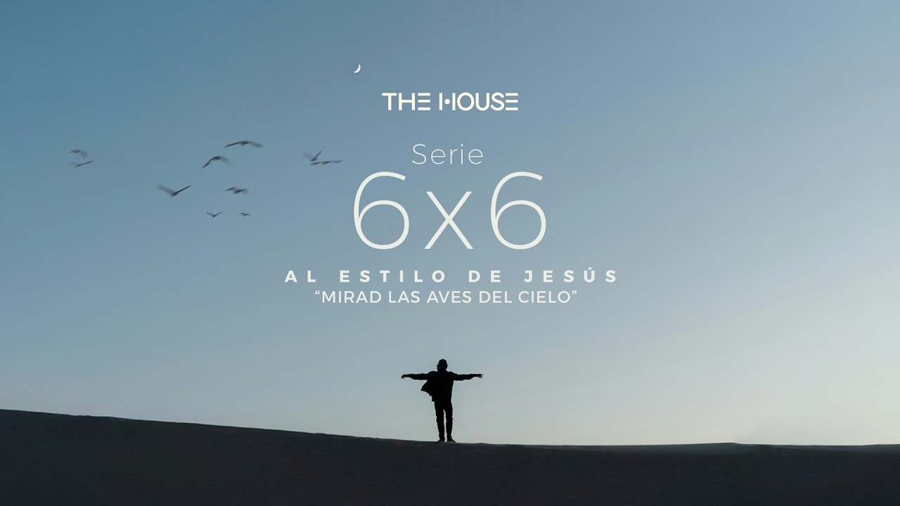 Serie 6x6: Al estilo de Jesús. Semana 5. Santidad al estilo de Jesús.