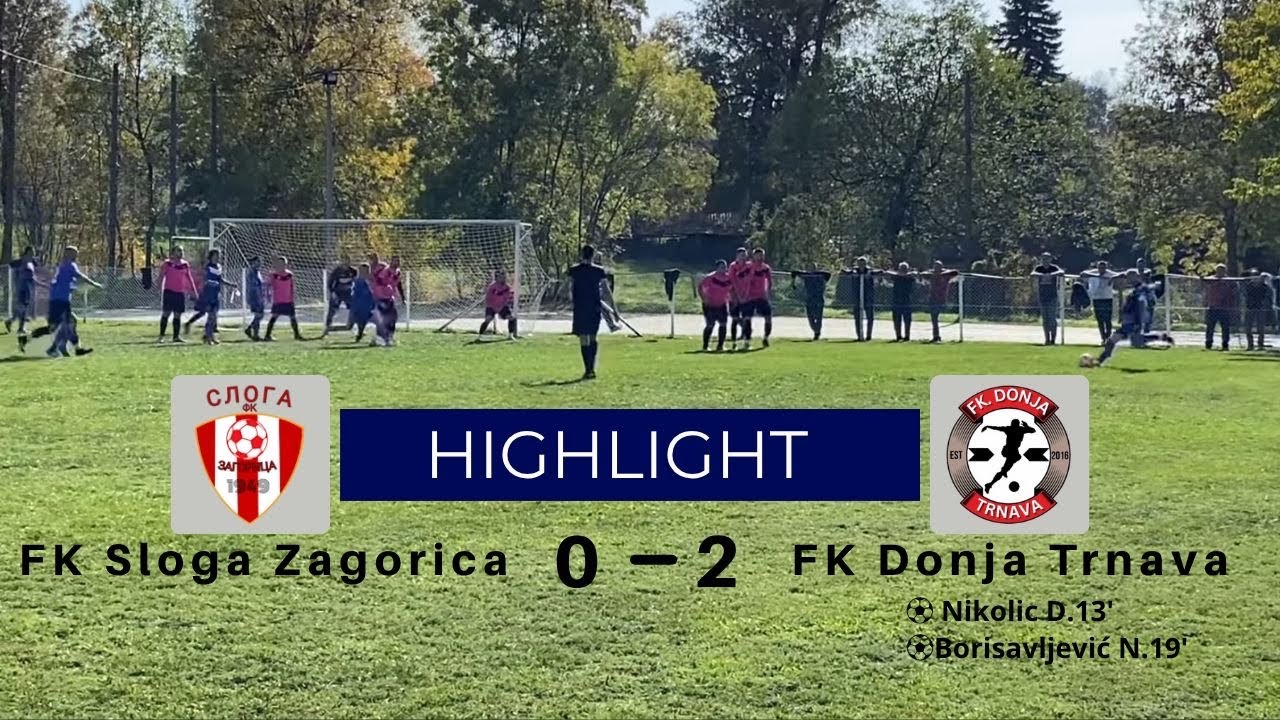 FK Sloga Zagorica 0:2 FK Donja Trnava