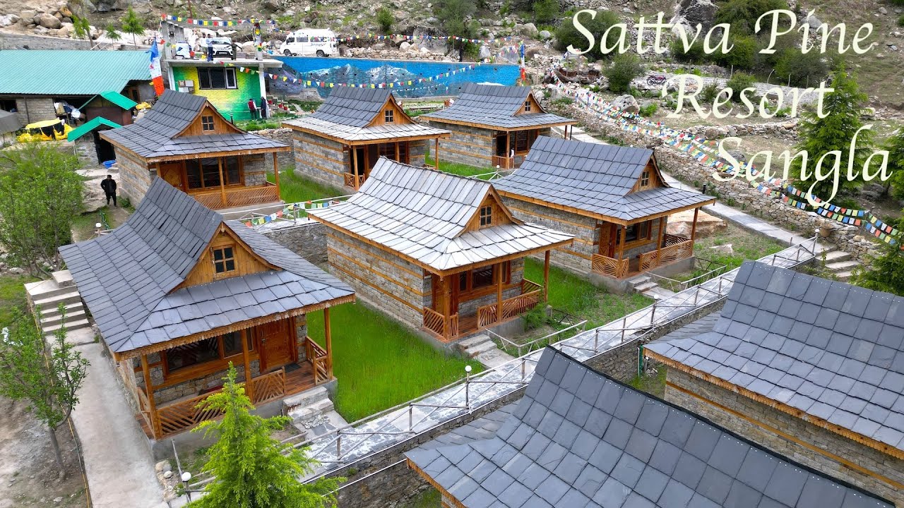 Sattva Pine Resort | Sangla | Kinnaur | Himachal Pradesh | Baspa Valley