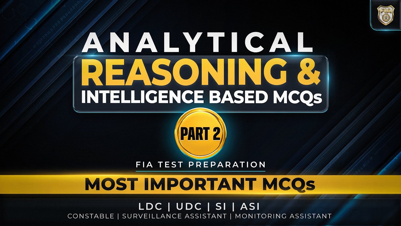 Analytical Reasoning & Intelligence MCQs Part 2 | Most Important Questions for FIA UDC LDC 15 July