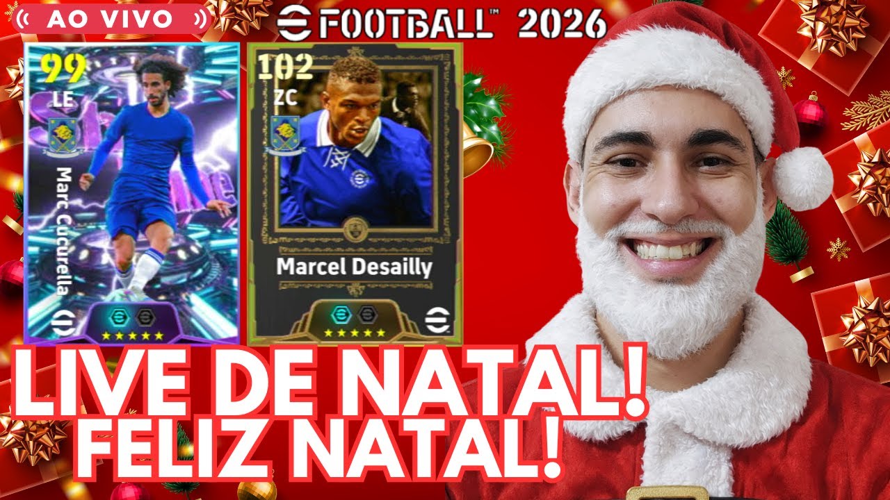 LIVE DE NATAL! FELIZ NATAL E QUE DEUS ABENÇOE A TODOS! (Ao VIVO) - eFOOTBALL 2026 - DREAM TEAM