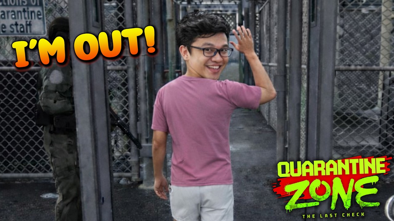 IM OUT OF HERE!! QUARANTINE ZONE FINALE!