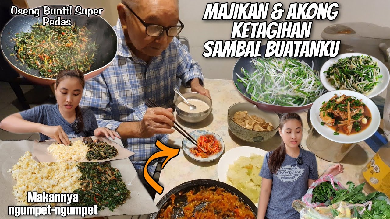 MAKAN SAMPAI HARUS NGUMPET⁉️ MAJIKAN & AKONG KETAGIHAN SAMBAL BUATANKU‼️