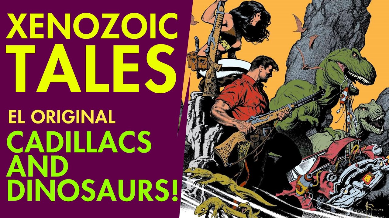 CADILLACS & DINOSAURIOS? XENOZOIC TALES! #comics #xenozoictales #markschultz #cadillacsanddinosaurs