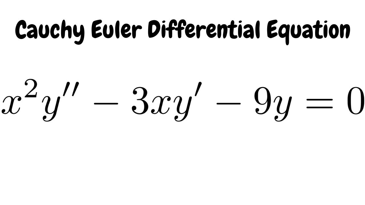 Solve x^2y'' - 3xy' - 9y = 0 Cauchy - Euler Differential Equation
