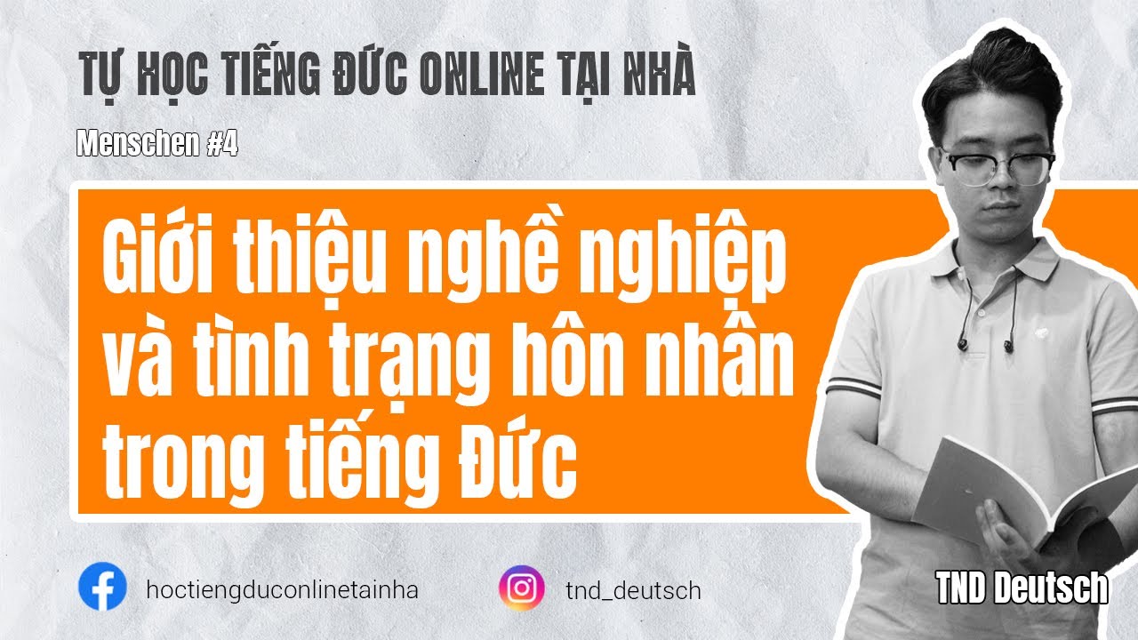 Menschen #4 | Cách giới thiệu nghề nghiệp và tình trạng hôn nhân tiếng Đức | TND Deutsch  