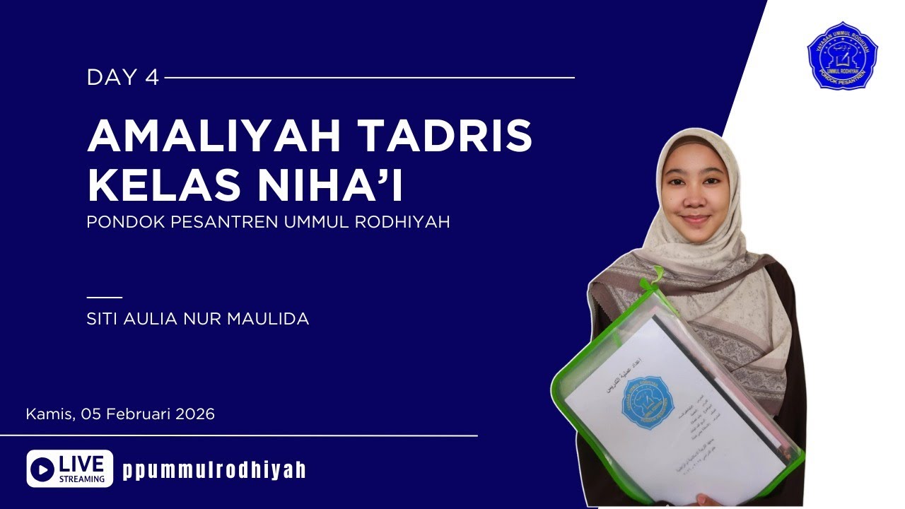 PRAKTEK AMALIYAH TADRIS  PONPES UMMUL RODHIYAH TAHUN AJARAN 2025-2026