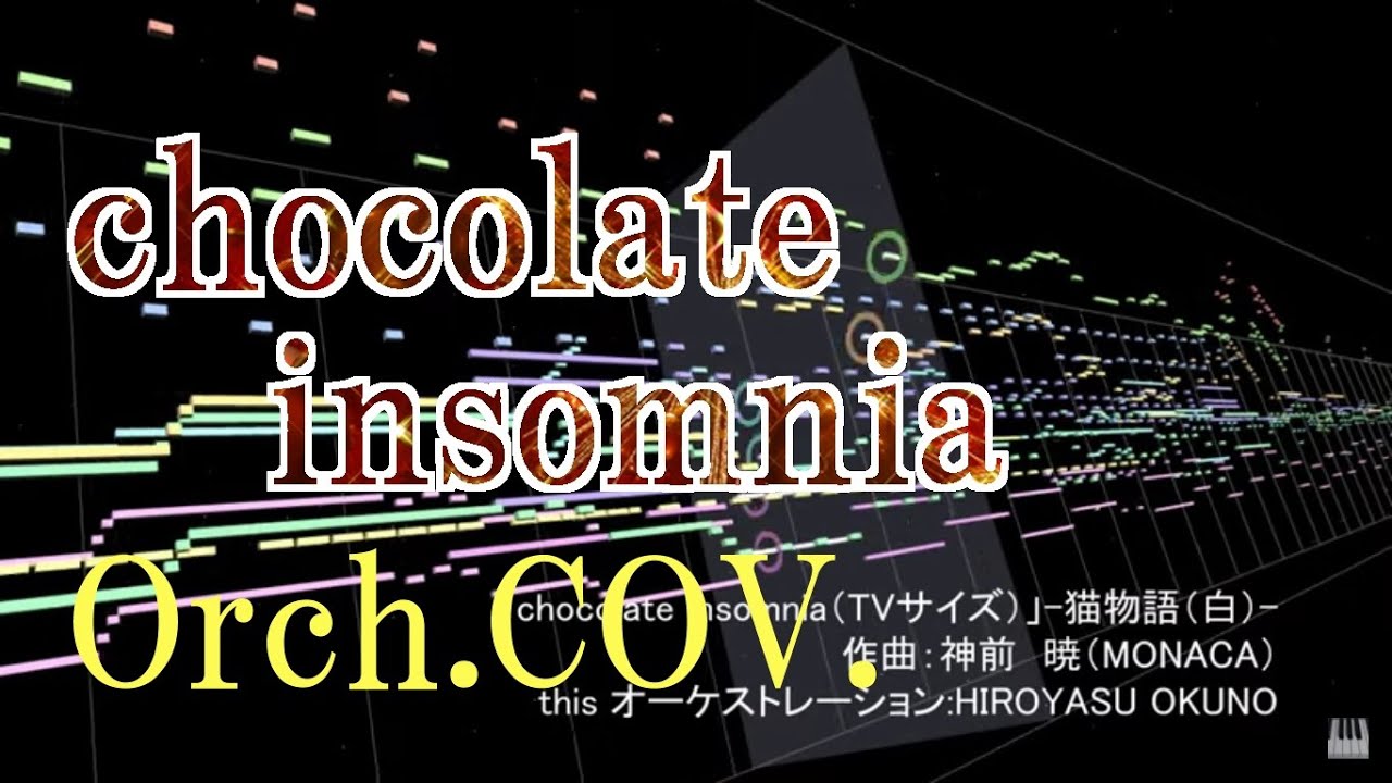 [cover] &ldquo;chocolate insomnia&rdquo; -Neko-monogatari- orchestral cover