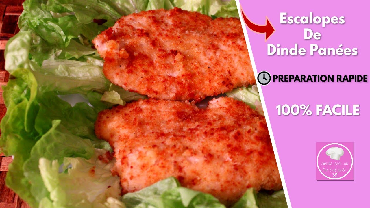 Recette Escalope De Dinde Panée